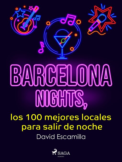 Title details for Barcelona nights, los 100 mejores locales para salir de noche by David Escamilla Imparato - Available